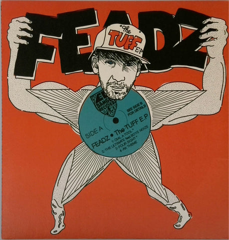 Feadz  <BR>The Tuff E.P