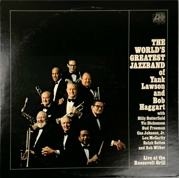 Yank Lawson and Bob Haggart <BR>The World's Greatest Jazzband
