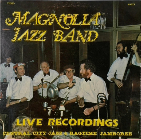 Magnolia Jazz Band <BR>Live Recordings