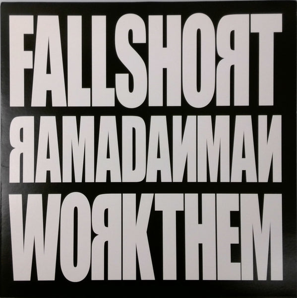 RAMADANMAN <BR>FALL SHORT / WORK THEM