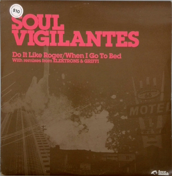 SOUL VIGILANTES <BR>DO IT LIKE ROGER / WHEN I GO TO BED