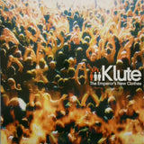 KLUTE <BR>THE EMPEROR'S NEW CLOTHES