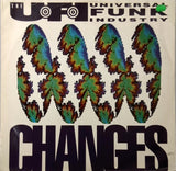 THE UNIVERSAL FUNK INDUSTRY <BR>CHANGES