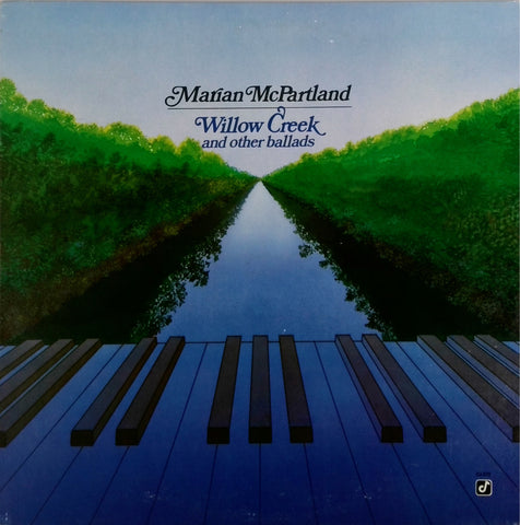 MARIAN MCPARTLAND <BR>WILLOW CREED AND OTHER BALLADS