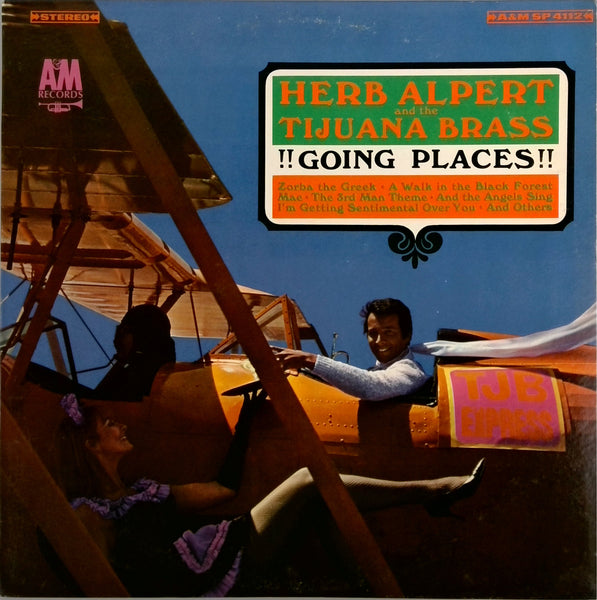 HERB ALPERT AND THE TIJUANA BRASS <BR>GOING PLACES