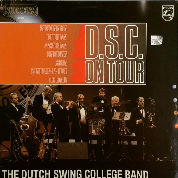 D.S.C ON TOUR <BR>THE DUTCH SWING COLLEGE BAND