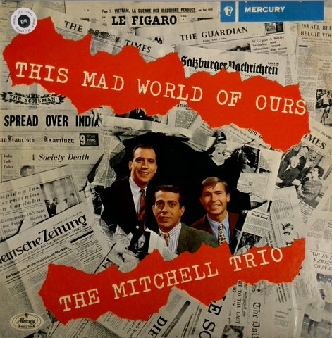 THE MITCHELL TRIO <BR>THIS MAD WORLD OF OURS