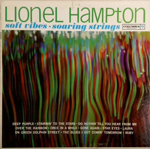 LIONEL HAMPTON <BR>SOFT VIBES, SOARING STRINGS