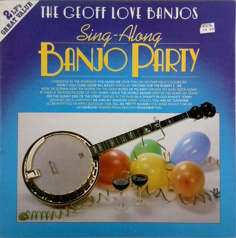 THE GEOFF LOVE BANJOS <BR>SING ALONG BANJO PARTY