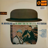 PETE FOUNTAIN <BR>MR. NEW ORLEANS MEETS MR. HONKY TONK "BIG" TINY LITTLE