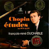 FRANCOIS-RENE DUCHABLE, CHOPIN <BR>ETUDES OP.10 AND OP.25