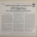IGOR STRAVINKSY / COLUMBIA SYMPHONY ORCHESTRA <BR>CONDUCTS THE FAIRY'S KISS