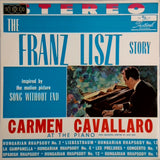 CARMEN CAVALLARO <BR>THE FRANZ LISZT STORY