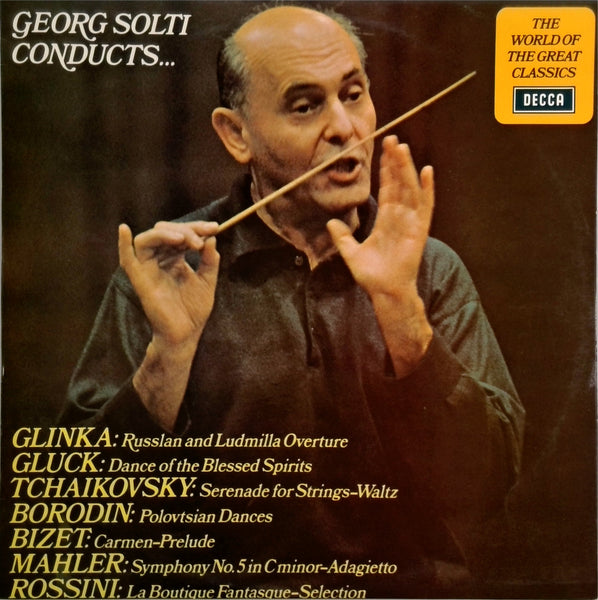 GEORGE SOLTI <BR>GEORGE SOLTI CONDUCTS...
