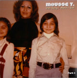 MOUSSE T. <BR>OOH SONG / MORE I GET