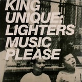 KING UNIQUE <BR>LIGHTERS / MUSIC PLEASE