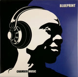 BLUEPRINT <BR>CHAMBER MUSIC