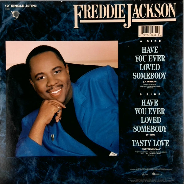 FREDDIE JACKSON <BR>HAVE YOU EVER LOVED SOMEBODY