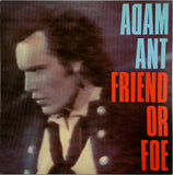 Adam Ant <br>Friend Or Foe