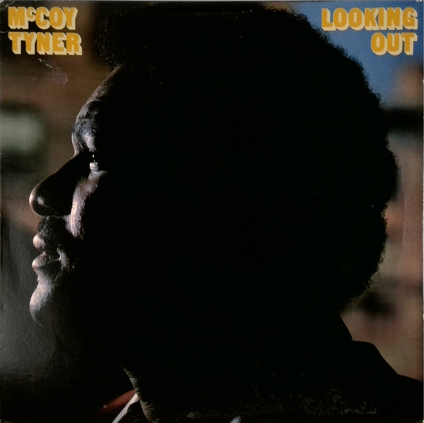 McCoy Tyner <br>Looking Out