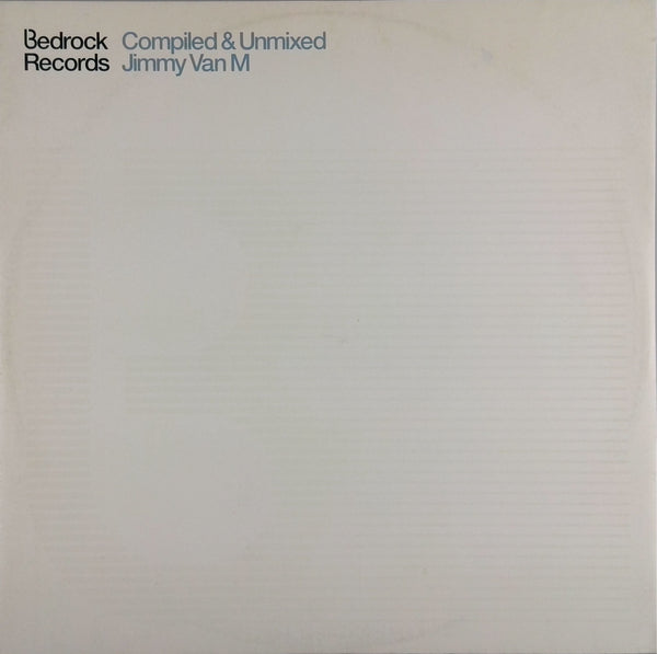 Jimmy Van M <br>Bedrock: Compiled & Unmixed By Jimmy Van M