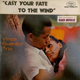 Vince Guaraldi Trio <br>Cast Your Fate To The Wind
